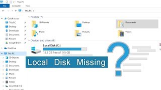 Hard drive Missing  Cant see Local disk on Windows 10 [upl. by Anilrac704]