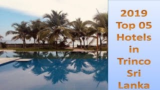 Top 05 Recommended Hotels in Trincomalee  Sri Lanka [upl. by Amahcen483]