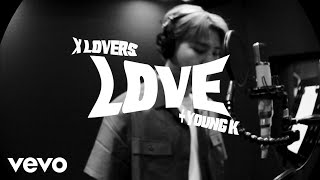 X Lovers  LOVE Official Video ft Young K [upl. by Yaeger]