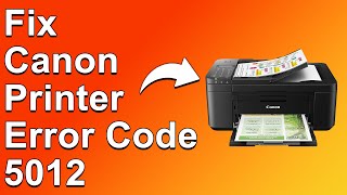 How To Fix The Canon Printer Error Code 5012  Meaning Causes amp Solutions QuickTroubleshoot [upl. by Morgana510]