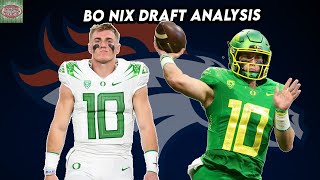 Bo Nix QB Denver Broncos  NFL Draft Analysis Ep31  Oregon Ducks [upl. by Eidnahs666]