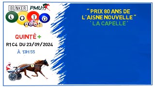 Pronostic Quinté PMU 🏇 Lundi 23 septembre 2024 🏆 PRIX 80 ANS DE LAISNE NOUVELLE [upl. by Rihana]