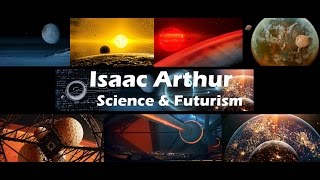 Isaac Arthur Channel Trailer 2016 [upl. by Halac]