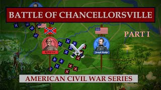 Battle of Chancellorsville Part 1  2  1863  American Civil War [upl. by Egamlat962]