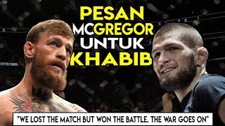 PESAN CONOR MCGREGOR SETELAH KEKALAHANNYA UNTUK KHABIB NURMAGOMEDOV [upl. by Juanne]