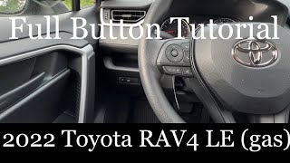 2022 Toyota RAV4 LE  FULL Button Tutorial [upl. by Nirmak]