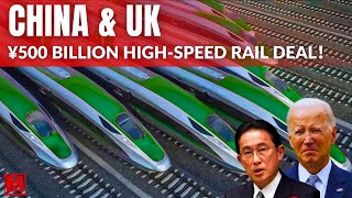 China won the UKs ¥500 billion highspeed rail deal，the US repeatedly blocked but failed [upl. by Flodur]