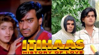 Itihaas  1997 Ajay devgan Twinkle Khanna Action  Shakti Kapoor Amrish Puri Raj Babbar [upl. by Land]