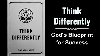 Think Differently Gods Blueprint for Success Audiobook [upl. by Rodmann]