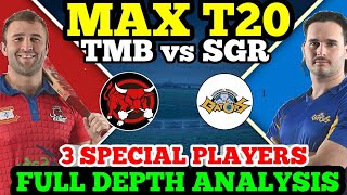 TMB vs SGR Dream11 Prediction  TMB vs SGR Dream11 Team  TMB vs SGR Dream11  MAX T20 [upl. by Herahab]