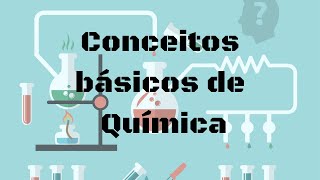 Conceitos básicos da química [upl. by Kaden]