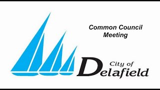 20240819 City Of Delafield Common Council Meeting [upl. by Wadesworth565]