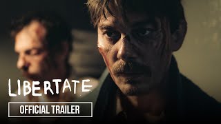 LIBERTATE  Trailer 2023  Tudor Giurgiu [upl. by Tessa]