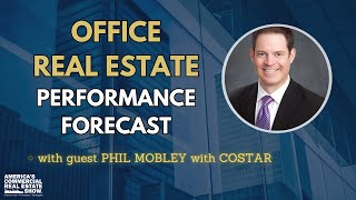 Office Real Estate Forecast Performance amp Cap Rates from CoStar [upl. by Rodl]