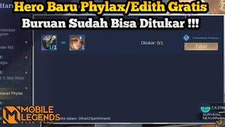 Cara Mendapatkan Hero Baru PhylaxEdith Mobile Legends  Cara Menukarkan Hero PhylaxEdith ML [upl. by Ayk]