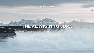 Proving Grounds The Alaskan Tundra  The Road to Lucid Gravity [upl. by Allison400]