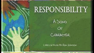 Responsibility  Character Trait Song For Kids [upl. by Ecylla]