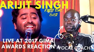 Vocal coach FIRST TIME hearing and reacting to ARIJIT SINGH from 2017 GIMA AWARDS LIVE [upl. by Elleval]