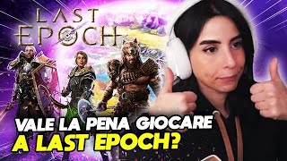 Le PRIME 6 ORE SU LAST EPOCH mix tra DIABLO e PATH OF EXILE [upl. by Edmonda]