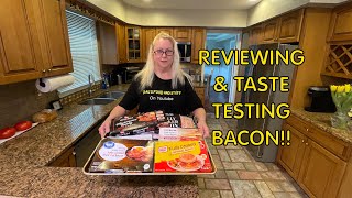 Reviewing and Taste Testing Bacon YUMMO  LET’S GOOOOO [upl. by Amble]