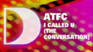 ATFC  I Called U The Conversation ATFCs Conversation Killer [upl. by Cyprus527]