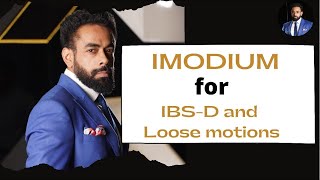 Imodium for IBS D  loose Motions  Diarrhoea  Scientific Review [upl. by Ethelbert355]