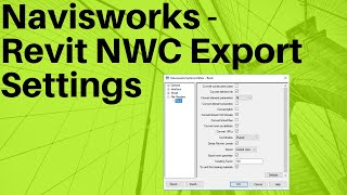 Navisworks  Revit nwc Export Settings  BIM Coordination [upl. by Rhett759]