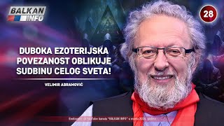 INTERVJU Velimir Abramović  Duboka ezoterijska povezanost oblikuje sudbinu sveta 2732024 [upl. by Ainesy499]