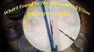 Inside The 2016 S1000RR BreakIn Oil Filter [upl. by Hitoshi]