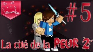 La cité de la peur 2  Episode 5 [upl. by Aneekan]