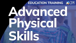 Education CPI Advanced Physical Skills Training [upl. by Pavyer93]