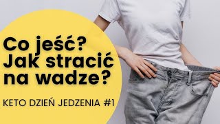 Jak wygląda mój KETO dzień jedzenia 1 [upl. by Queen]