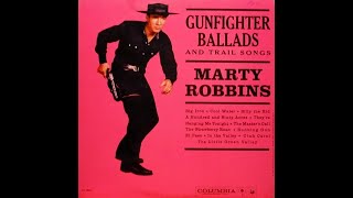 Marty Robbins  Gunfighter Ballads And Trail Songs Full Album [upl. by Schatz]