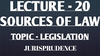 Sources of Law Topic Legislation [upl. by Nirret]