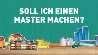 Studieren so geht´s  Soll ich einen Master machen [upl. by Attenod621]