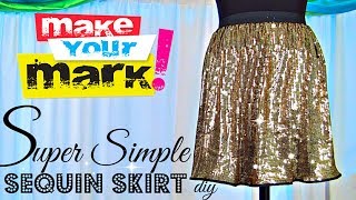 How to Super Simple Sequin Skirt DIY [upl. by Seto]