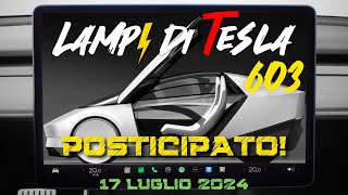 RoboTaxi posticipato aumento autonomia Model Y USA materasso per Model Y⚡️Lampi di Tesla 603 [upl. by Dylana]