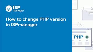 How to change PHP version in ISPmanager [upl. by Wehttan199]