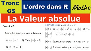 Maths tronc commun science  Lordre dans R Coursexercices corrigés la valeur absolue partie3 [upl. by Isolde635]