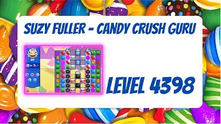 Candy Crush level 4398 Talkthrough 35 Moves 0 Boosters from Suzy Fuller Your Candy Crush Guru [upl. by Ahsinid]