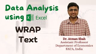 Wrap Text in Excel  Excel Tutorials  Dr Atman Shah [upl. by Nyrroc]