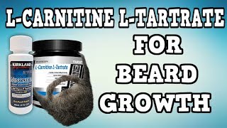 LCarnitine LTartrate For Beard Growth  TheBeardNecessities  Ep 38 [upl. by Santoro]