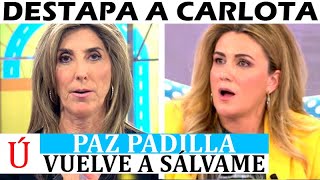 Paz Padilla destapa la hipocresía de Carlota Corredera en directo con su ojito derecho en Sálvame [upl. by Sevart]