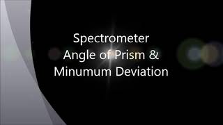 Demonstration of Prism Spectrometer Experiment on Virtual Lab  BSc II C1 P2 131020 [upl. by Ynohtnaed]