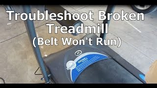 Troubleshoot a Broken Treadmill That Wont Run [upl. by Eelanej]