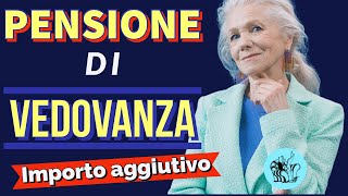 PENSIONE DI VEDOVANZA ➡️ BONUS AGGIUNTIVO ALLA PENSIONE PER INABILI AL LAVORO 💰 [upl. by Santini908]