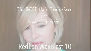 BEST Texturizer for Fine Thin Hair  Redken WaxBlast10 [upl. by Novyaj]