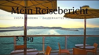 Costa Diadema Kreuzfahrt Vlog Tag 3  Barcelona [upl. by Atims673]