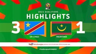 DR Congo 🆚 Mauritania  Highlights  TotalEnergiesAFCONQ2023  MD3 Group I [upl. by Triplett924]