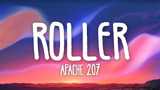 Apache 207  Roller Lyric Video [upl. by Latsyrd]